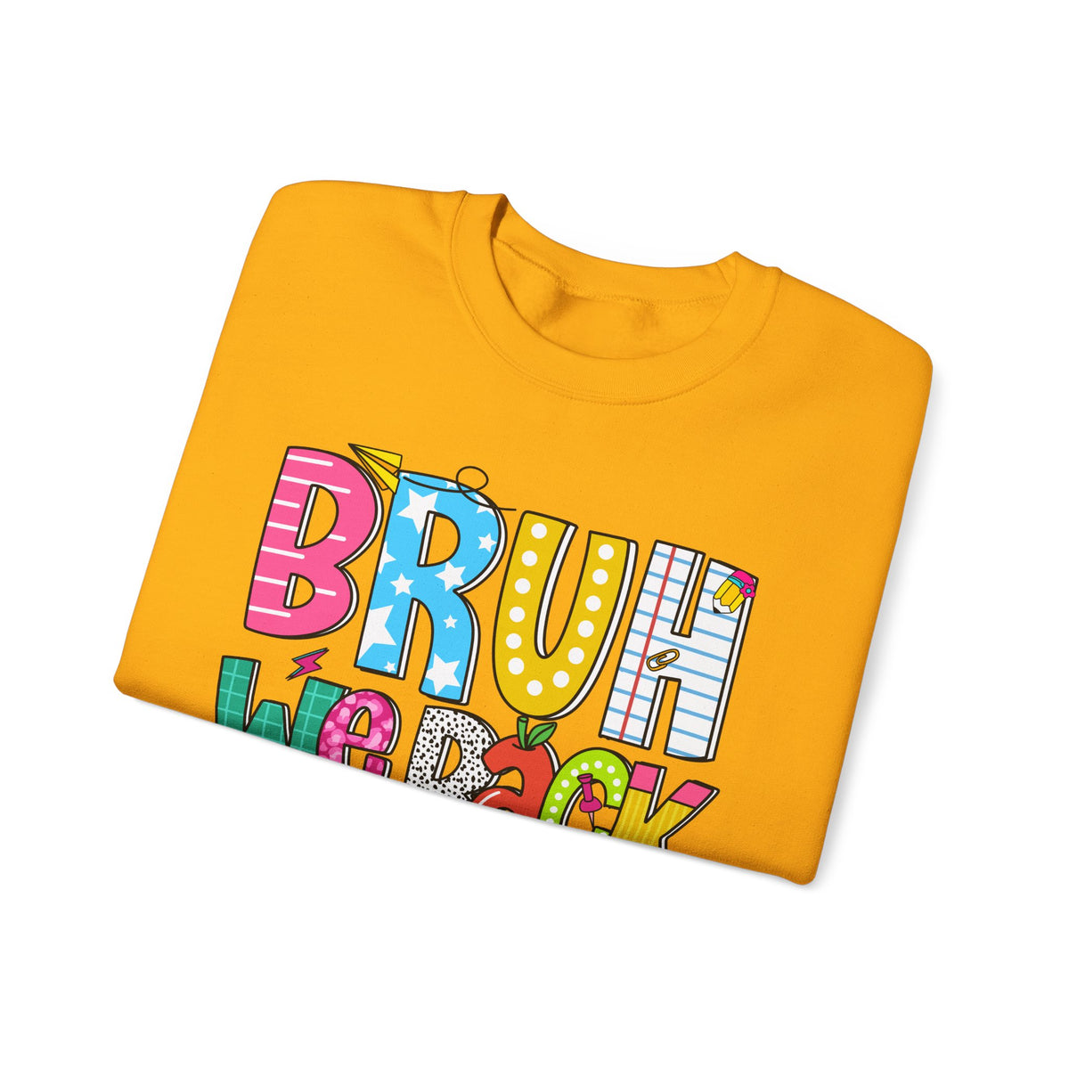 Bruh We Back - Gift For Teachers – Gildan Heavy Blend | Trendy Women’s and Men's Soft Sweatshirt. Direct to Garment. Printed & Shipped in the USA. Unisex Sizes.