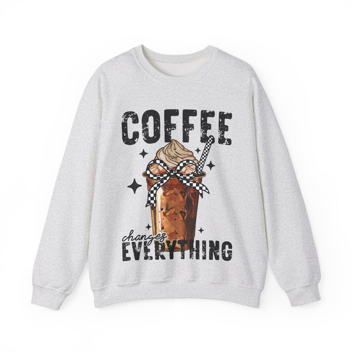 Coffee Changes Everything, Iced Coffee, Coffee Lovers – Gildan Heavy Blend | Trendy Women’s Soft Sweatshirt. Direct to Garment. Printed & Shipped in the USA. Unisex Sizes.