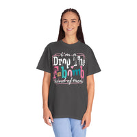 I'm A Drop The F-Bomb Mom Funny - Comfort Colors | Trendy Women's T-Shirt. Direct to Garment. Printed & Shipped in the USA. Unisex Sizes.