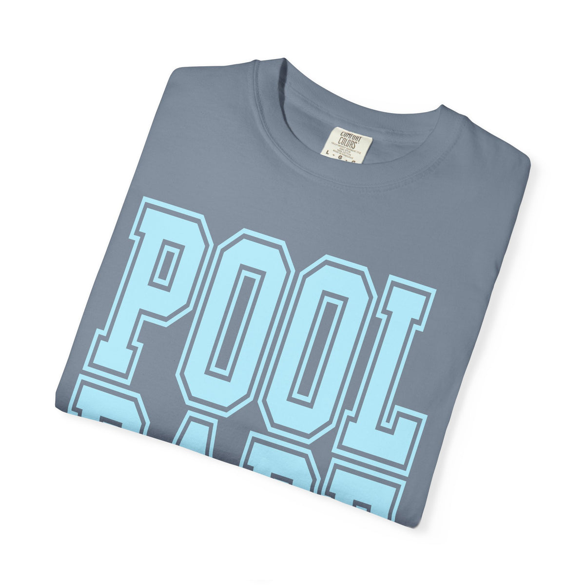Pool Babe - Comfort Colors | Trendy Women's & Men's T-Shirt. Direct to Garment. Printed & Shipped in the USA. Unisex Sizes.
