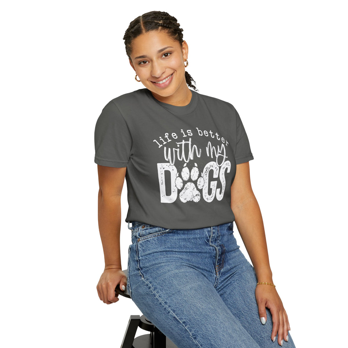 Life Is Better With My Dogs, Distressed - Comfort Colors | Trendy Women's and Men's T-Shirt. Direct to Garment. Printed & Shipped in the USA. Unisex Sizes.
