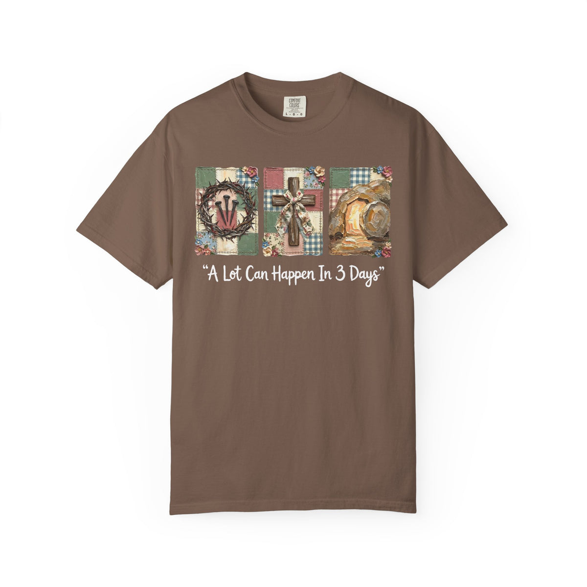A Lot Can Happen in 3 Days - He Is Risen - Comfort Colors | Trendy Women's T-Shirt. Direct to Garment. Printed & Shipped in the USA. Unisex Sizes.