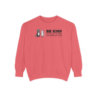 Be Kind. We're Just Trying To Survive Too. Possum. Raccoon. *This Shirt Saves Lives* - Comfort Colors | Trendy Women's and Men's Sweatshirt. Direct to Garment. Printed & Shipped in the USA. Unisex Sizes.