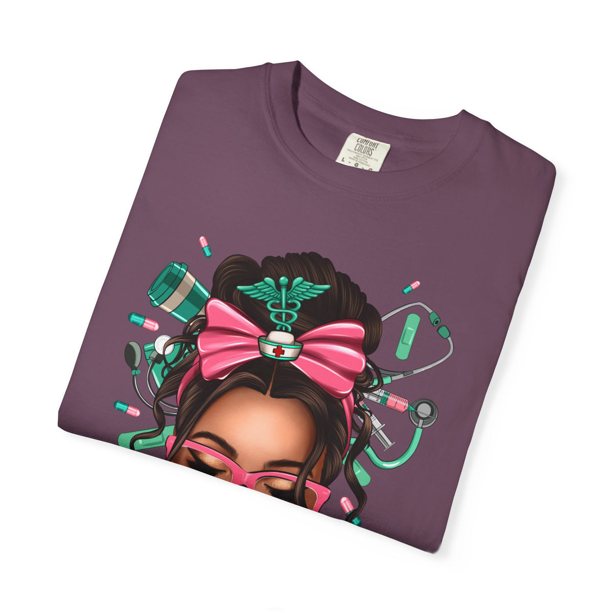 Nurse Life Messy Bun, Cute Stethoscope & Syringe - Comfort Colors | Trendy Women's T-Shirt. Direct to Garment. Printed & Shipped in the USA. Unisex Sizes.