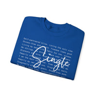 Single, Typography – Gildan Heavy Blend | Trendy Women’s Soft Sweatshirt. Direct to Garment. Printed & Shipped in the USA. Unisex Sizes.