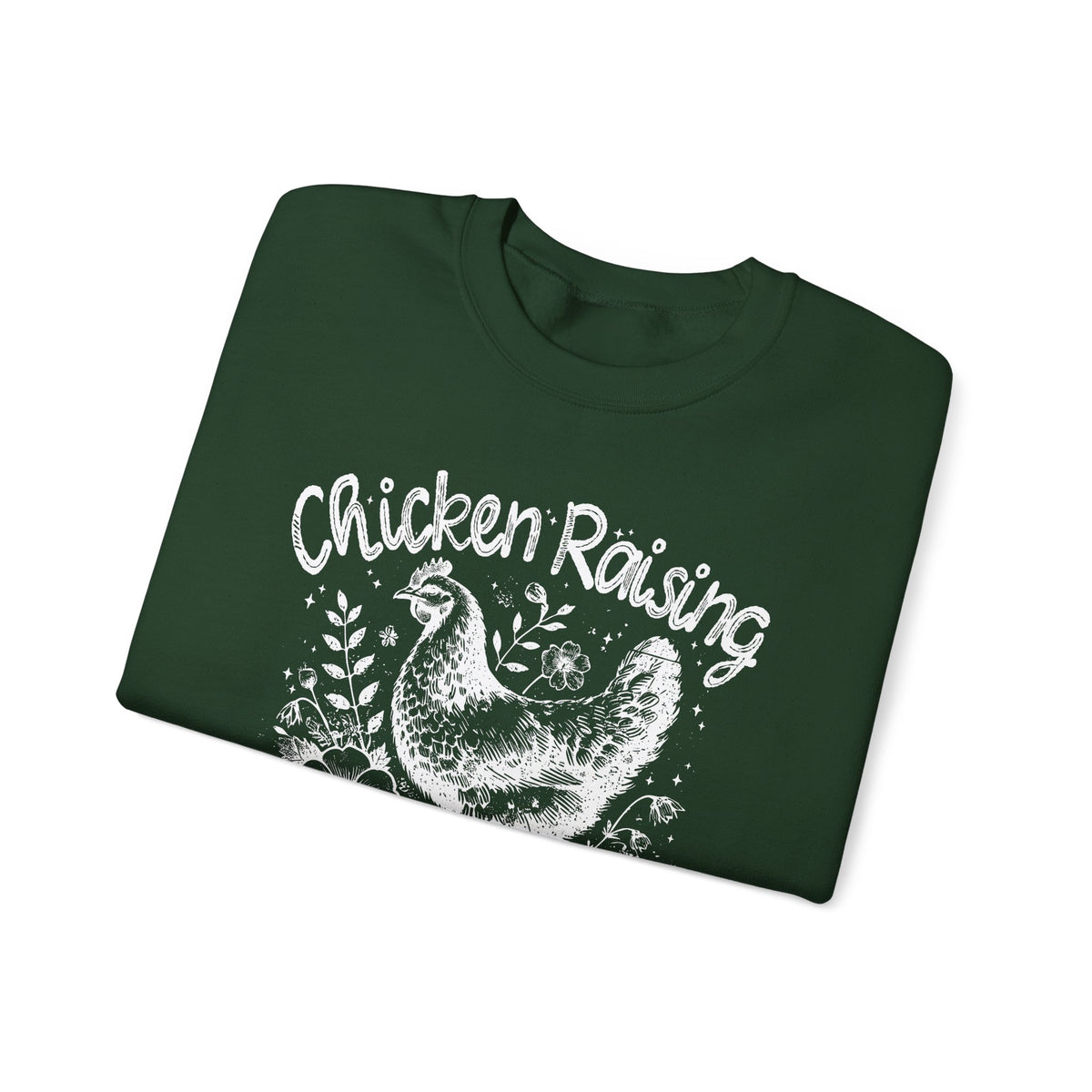 Chicken Raising and Jesus Praising – Gildan Heavy Blend | Trendy Men's and Women’s Soft Sweatshirt. Direct to Garment. Printed & Shipped in the USA. Unisex Sizes.