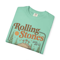 Rolling Stones "Since AD 33" Easter Empty Tomb Christian - Comfort Colors | Trendy Men's and Women's T-Shirt. Direct to Garment. Printed & Shipped in the USA. Unisex Sizes.