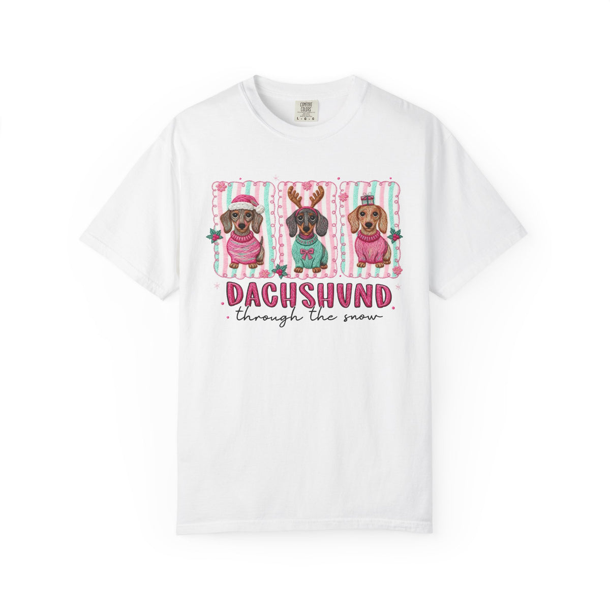 Dachshund Through the Snow - Comfort Colors | Trendy Women's T-Shirt. Direct to Garment. Printed & Shipped in the USA. Unisex Sizes.