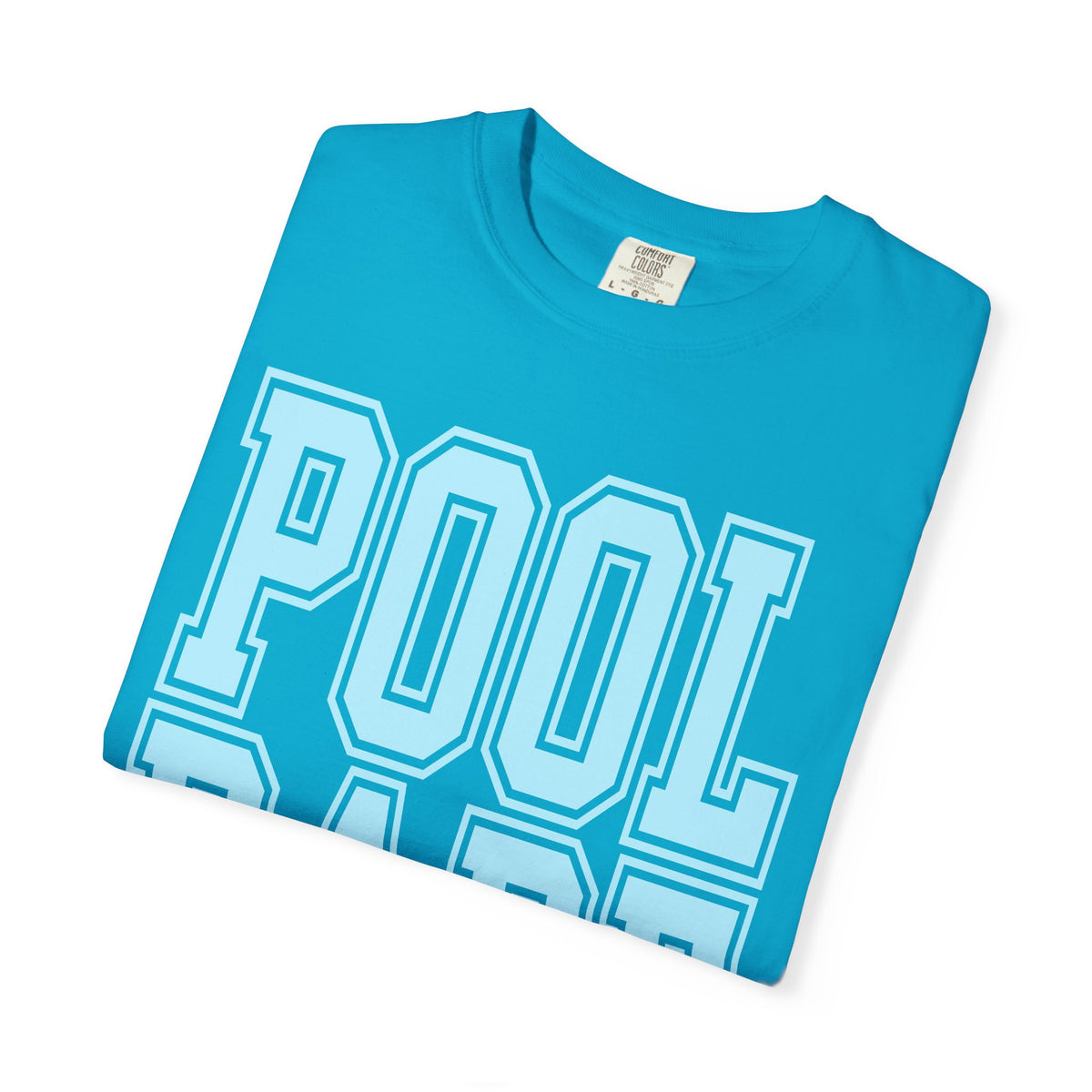Pool Babe - Comfort Colors | Trendy Women's & Men's T-Shirt. Direct to Garment. Printed & Shipped in the USA. Unisex Sizes.