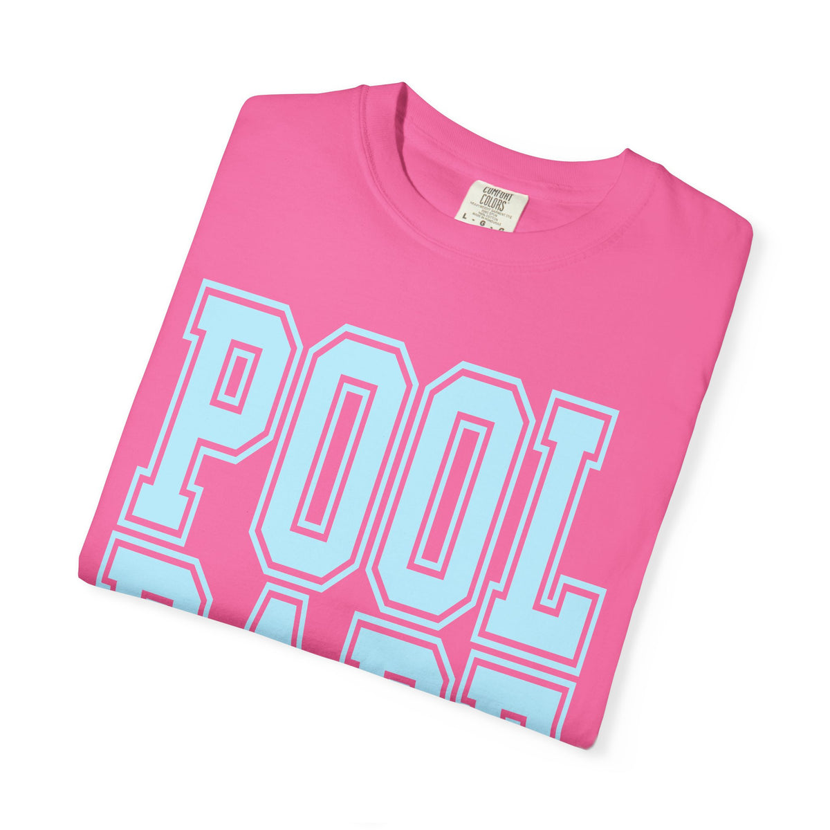 Pool Babe - Comfort Colors | Trendy Women's & Men's T-Shirt. Direct to Garment. Printed & Shipped in the USA. Unisex Sizes.