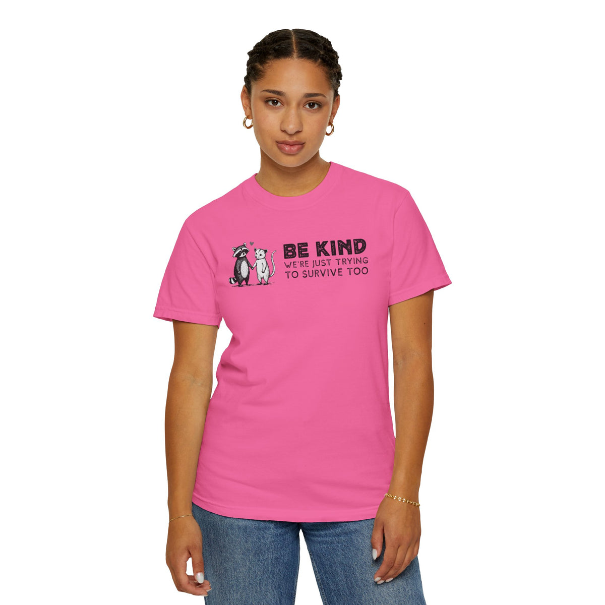 Be Kind We're Just Trying To Survive Too - Possum Raccoon *This Shirt Saves Lives* - Comfort Colors | Trendy Unisex T-Shirt. Direct to Garment. Printed & Shipped in the USA. Unisex Sizes.