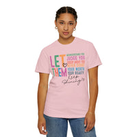 Let Them - Keep Shining - Comfort Colors | Trendy Women's T-Shirt. Direct to Garment. Printed & Shipped in the USA. Unisex Sizes.