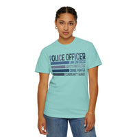 Police Officer - Description - Comfort Colors | Trendy Men's and Women's T-Shirt. Direct to Garment. Printed & Shipped in the USA. Unisex Sizes.