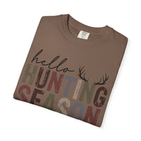 Hello Hunting Season Goodbye Husband Camouflage Wife - Comfort Colors | Trendy Women's T-Shirt. Direct to Garment. Printed & Shipped in the USA. Unisex Sizes.