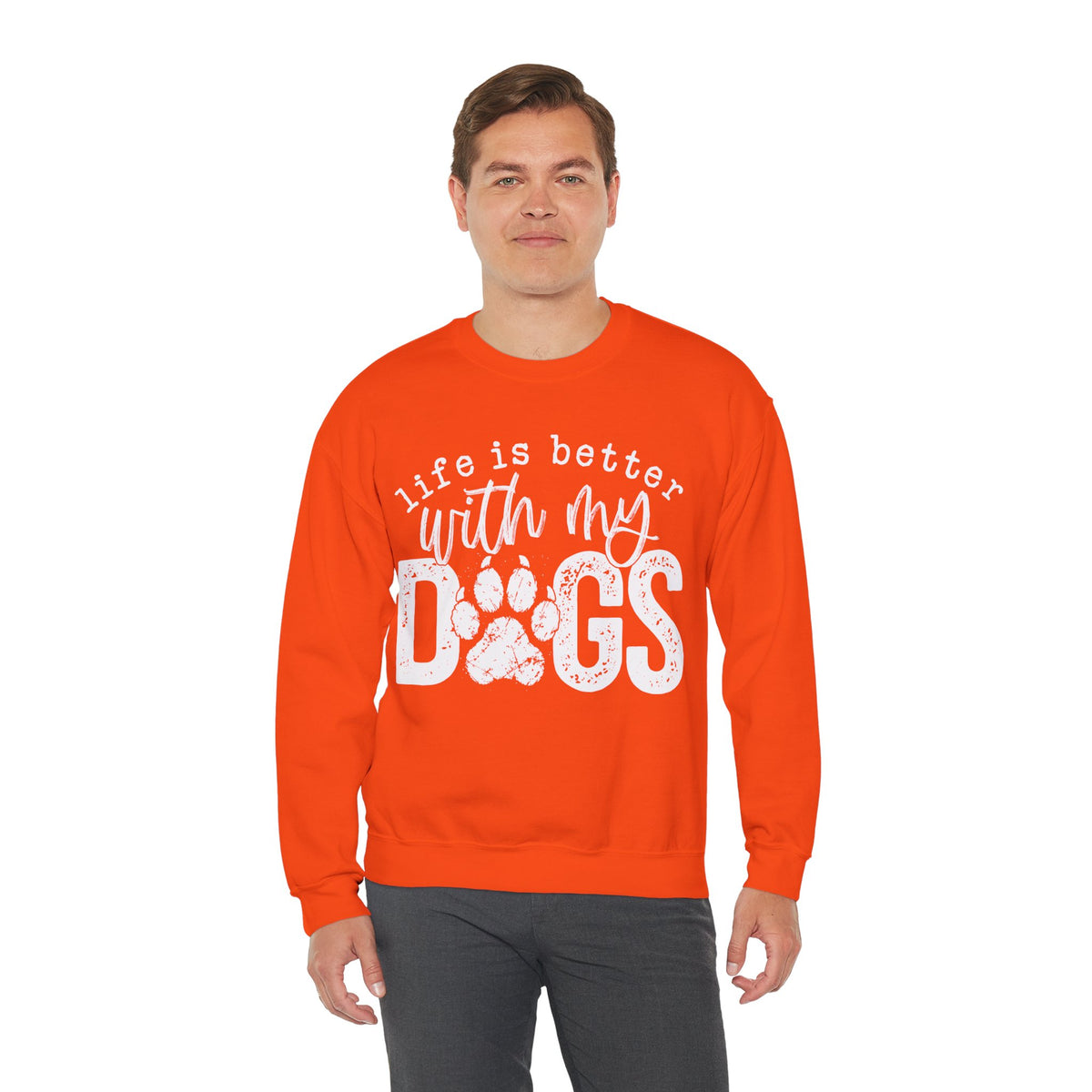 Life Is Better With My Dogs, Distressed – Gildan Heavy Blend | Trendy Women’s and Men's Soft Sweatshirt. Direct to Garment. Printed & Shipped in the USA. Unisex Sizes.