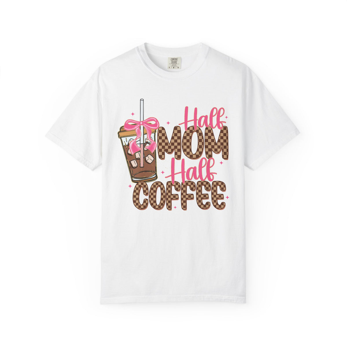 Half Mom Half Coffee. Cute Leopard Print Coffee Design - Comfort Colors | Trendy Women's T-Shirt. Direct to Garment. Printed & Shipped in the USA. Unisex Sizes.