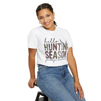 Hello Hunting Season Goodbye Husband Camouflage Wife - Comfort Colors | Trendy Women's T-Shirt. Direct to Garment. Printed & Shipped in the USA. Unisex Sizes.