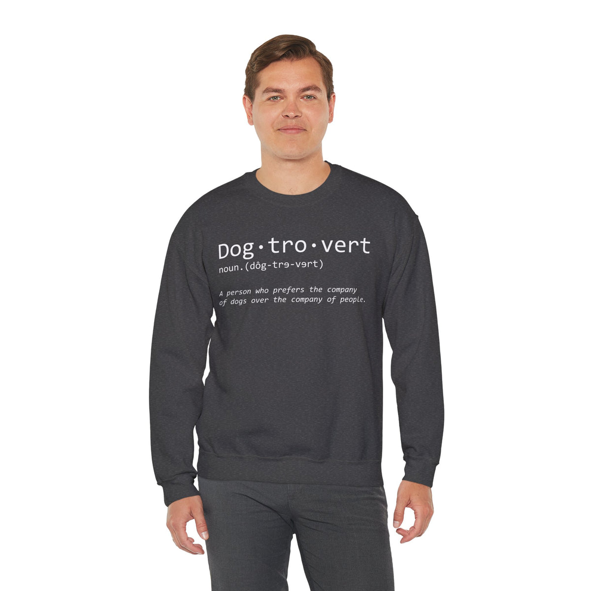 Dogtrovert Typography. Dog Lover – Gildan Heavy Blend | Trendy Men's and Women’s Soft Sweatshirt. Direct to Garment. Printed & Shipped in the USA. Unisex Sizes.