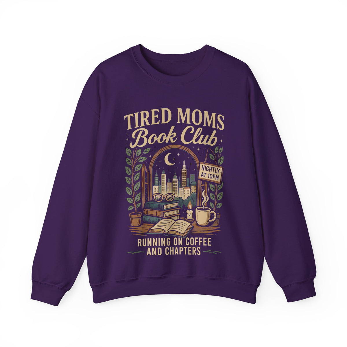 Tired Moms Book Club Running on Coffee and Chapters – Gildan Heavy Blend | Trendy Women’s Soft Sweatshirt. Direct to Garment. Printed & Shipped in the USA. Unisex Sizes.