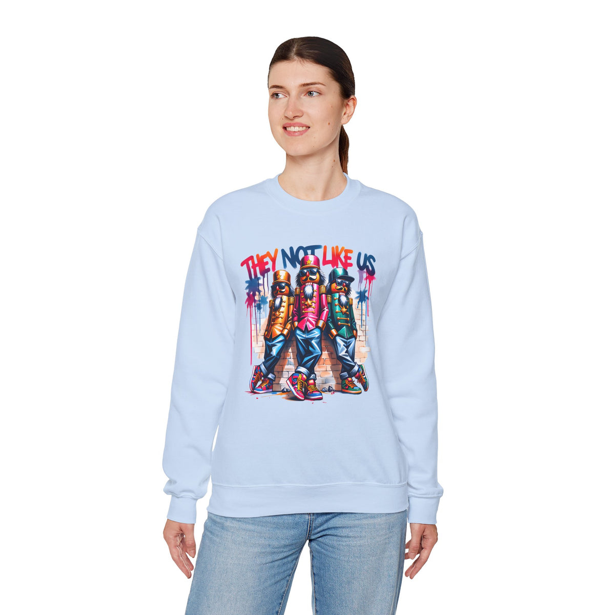 They Not Like Us Nutcracker Trio Christmas – Gildan Heavy Blend | Trendy Women’s and Men's Soft Sweatshirt. Direct to Garment. Printed & Shipped in the USA. Unisex Sizes.