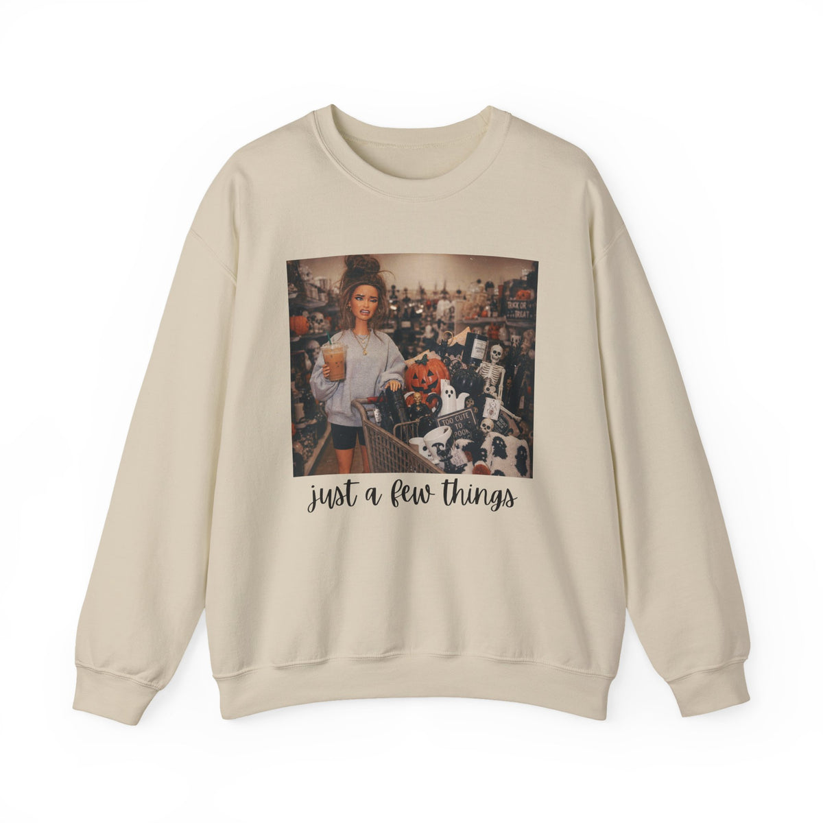 Just A Few Things - Halloween Shopping – Gildan Heavy Blend | Trendy Women’s Soft Sweatshirt. Direct to Garment. Printed & Shipped in the USA. Unisex Sizes.