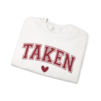 Taken - Varsity – Gildan Heavy Blend | Trendy Women’s Soft Sweatshirt. Direct to Garment. Printed & Shipped in the USA. Unisex Sizes.