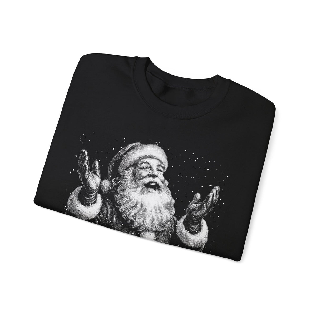 Joyful Santa - Black and White Vintage – Gildan Heavy Blend | Trendy Women’s and Men's Soft Sweatshirt. Direct to Garment. Printed & Shipped in the USA. Unisex Sizes.