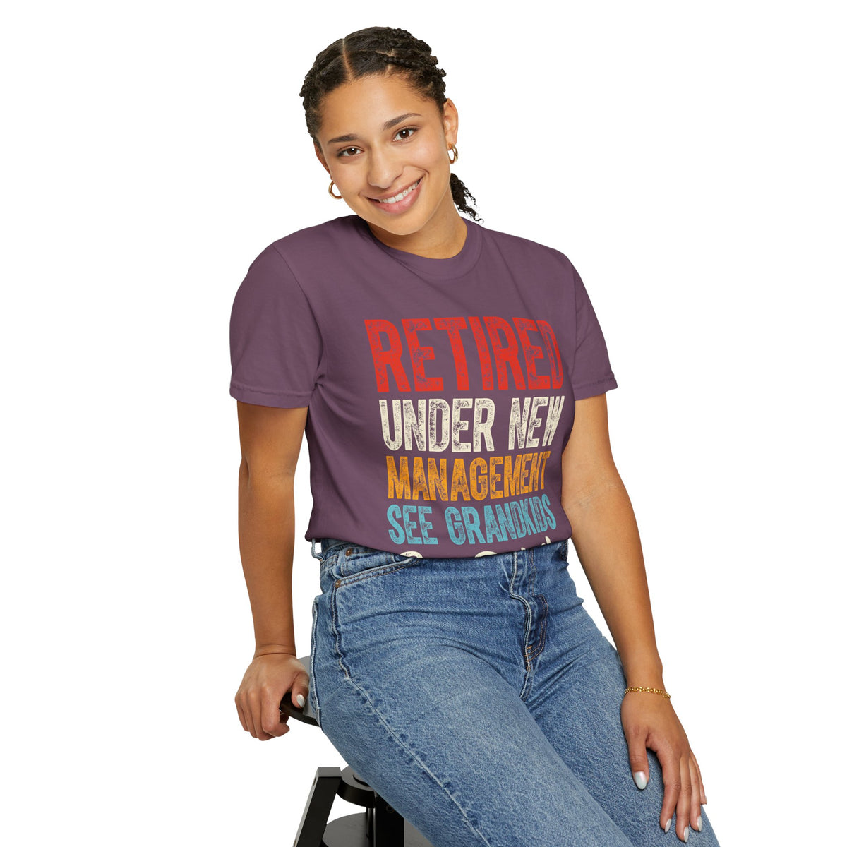 Retired: Under New Management, See Grandkids - Comfort Colors | Trendy Men's and Women's T-Shirt. Direct to Garment. Printed & Shipped in the USA. Unisex Sizes.