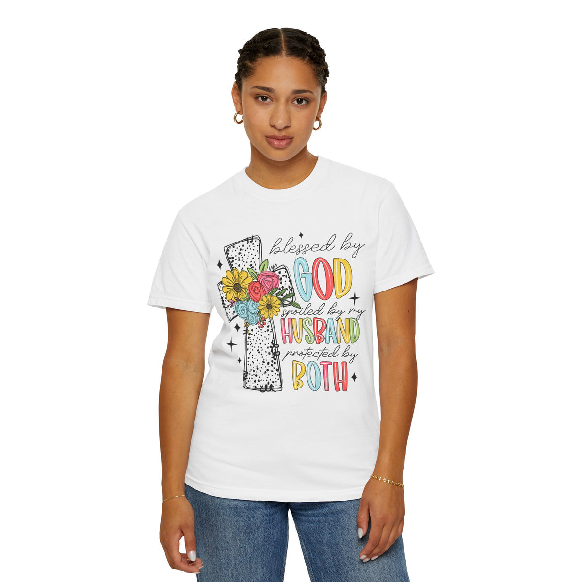 Blessed by God, Spoiled by Husband, Protect by Both - Comfort Colors | Trendy Women's T-Shirt. Direct to Garment. Printed & Shipped in the USA. Unisex Sizes.
