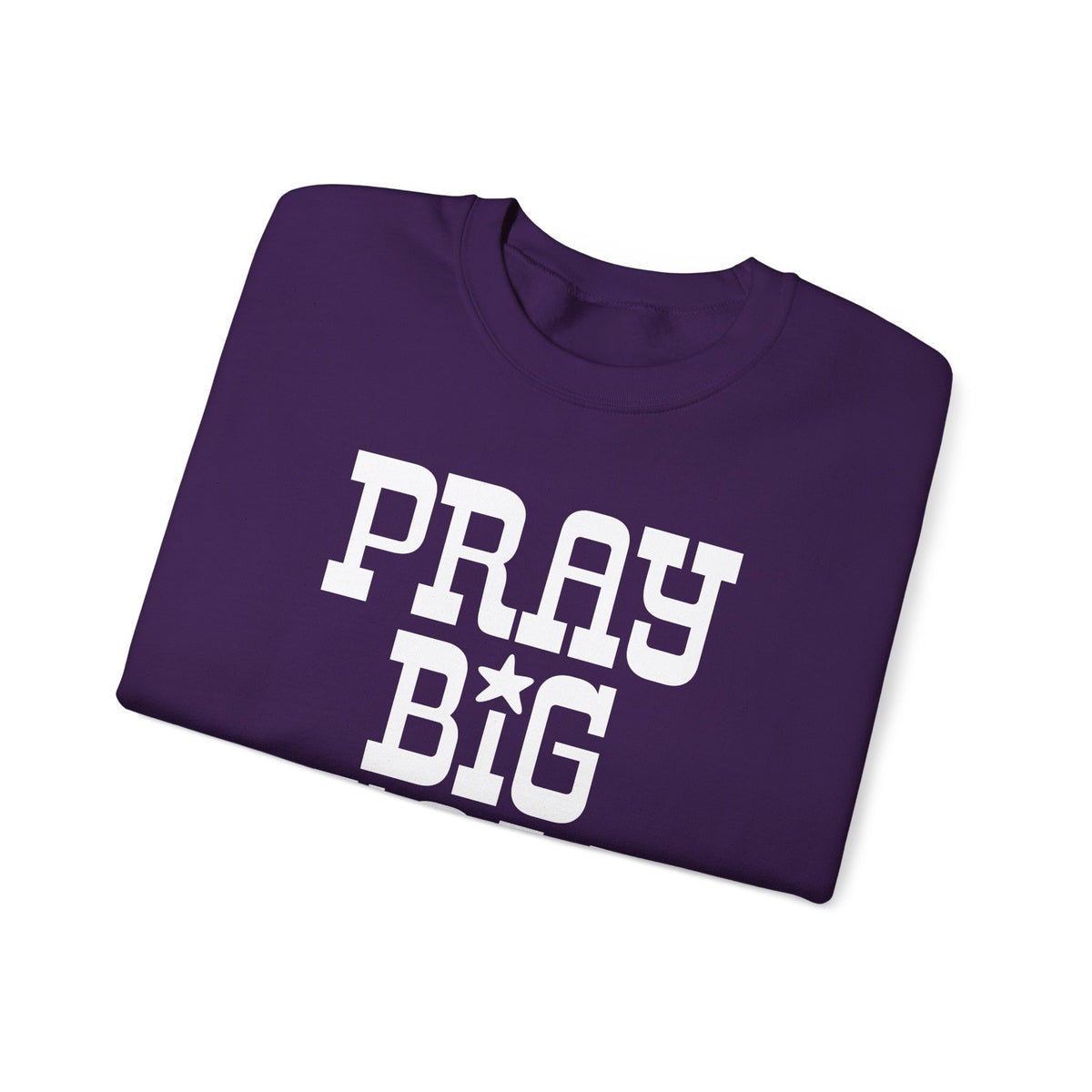 Pray Big Y'all – Gildan Heavy Blend | Trendy Women’s and Men's Soft Sweatshirt. Direct to Garment. Printed & Shipped in the USA. Unisex Sizes.
