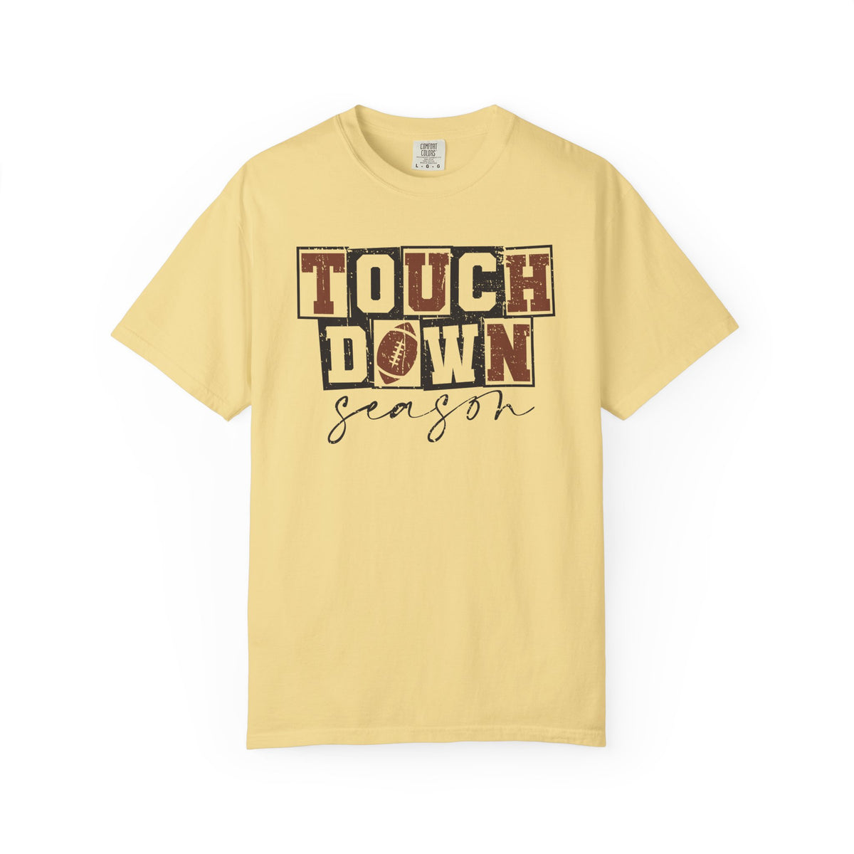Touchdown Season - Distressed - Comfort Colors | Trendy Men's and Women's T-Shirt. Direct to Garment. Printed & Shipped in the USA. Unisex Sizes.