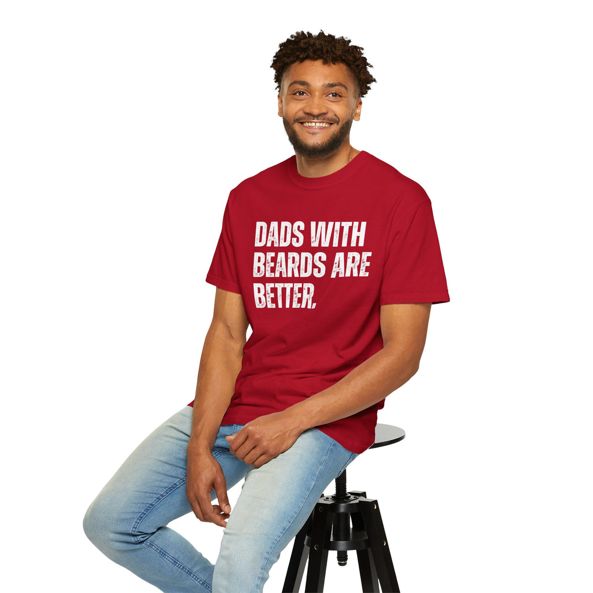 Dads With Beards Are Better - Distressed - Comfort Colors | Trendy Men's T-Shirt. Direct to Garment. Printed & Shipped in the USA. Unisex Sizes.