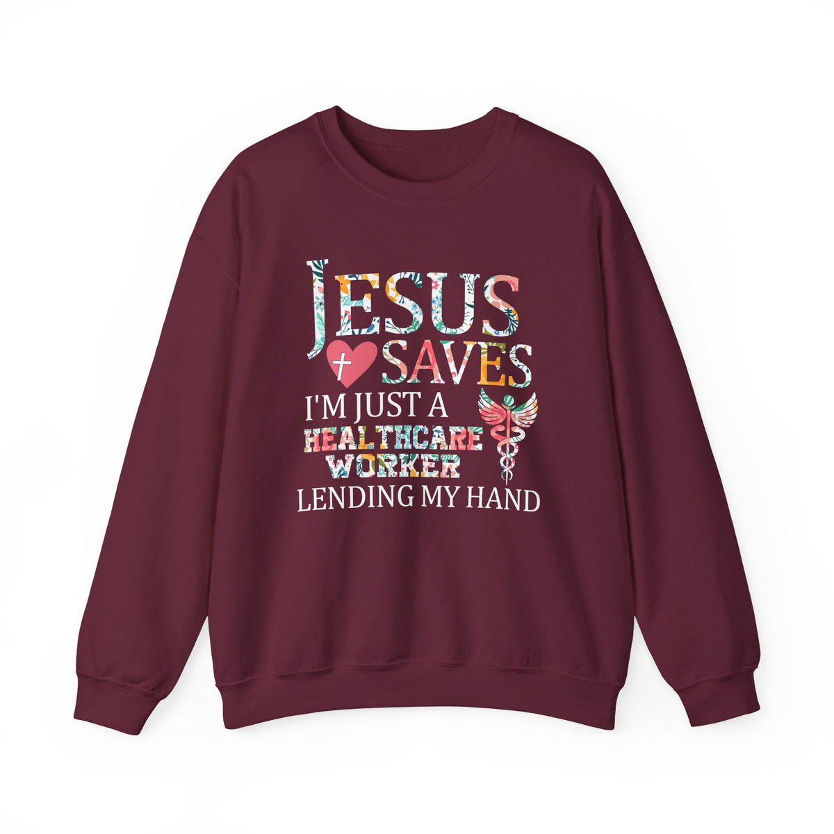 Jesus Saves - Healthcare Worker Lending My Hand – Gildan Heavy Blend | Trendy Women’s Soft Sweatshirt. Direct to Garment. Printed & Shipped in the USA. Unisex Sizes.