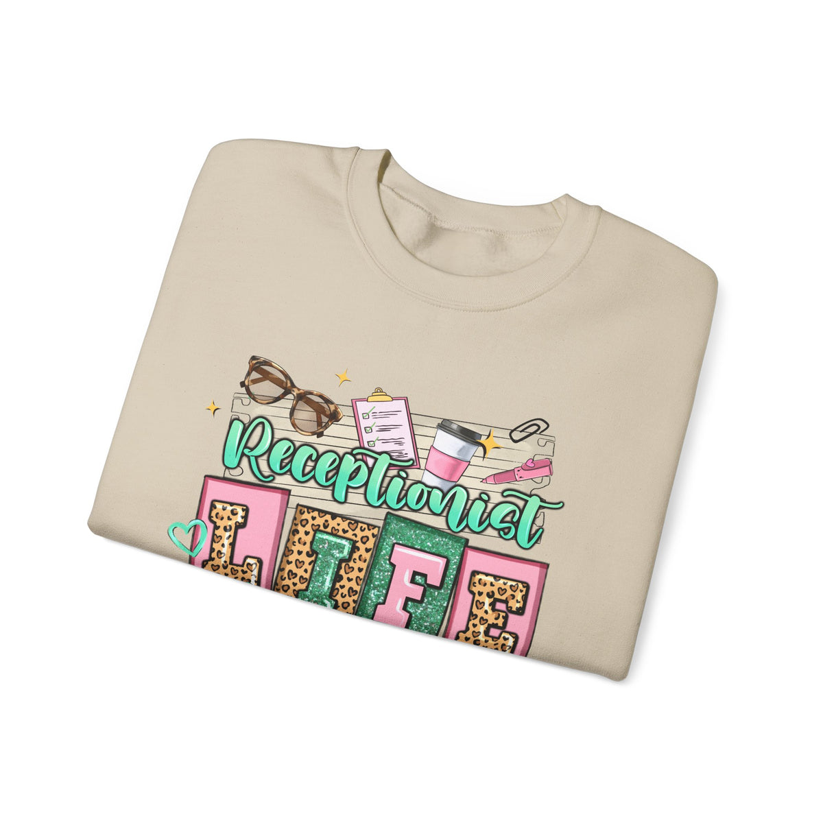 Receptionist Life – Gildan Heavy Blend | Trendy Women’s Soft Sweatshirt. Direct to Garment. Printed & Shipped in the USA. Unisex Sizes.