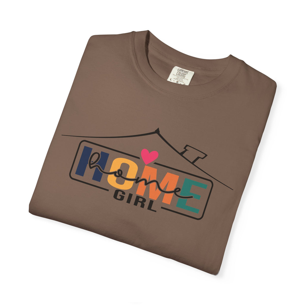 Home Girl - Real Estate Life - Comfort Colors | Trendy Women's T-Shirt. Direct to Garment. Printed & Shipped in the USA. Unisex Sizes.