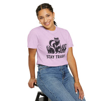 Stay Trashy, Skunk Raccoon Possum - Comfort Colors | Trendy Women's and Men's T-Shirt. Direct to Garment. Printed & Shipped in the USA. Unisex Sizes.
