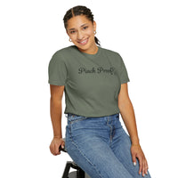 Pinch Proof - Comfort Colors | Trendy Women's and Men's T-Shirt. Direct to Garment. Printed & Shipped in the USA. Unisex Sizes.