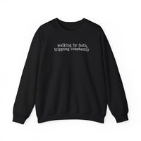 Walking By Faith, Tripping Constantly - Minimalist Design – Gildan Heavy Blend | Trendy Men's and Women’s Soft Sweatshirt. Direct to Garment. Printed & Shipped in the USA. Unisex Sizes.