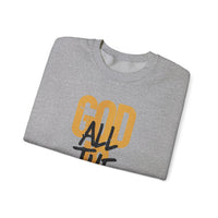God is Good All The Time – Gildan Heavy Blend | Trendy Women’s and Women's Soft Sweatshirt. Direct to Garment. Printed & Shipped in the USA. Unisex Sizes.