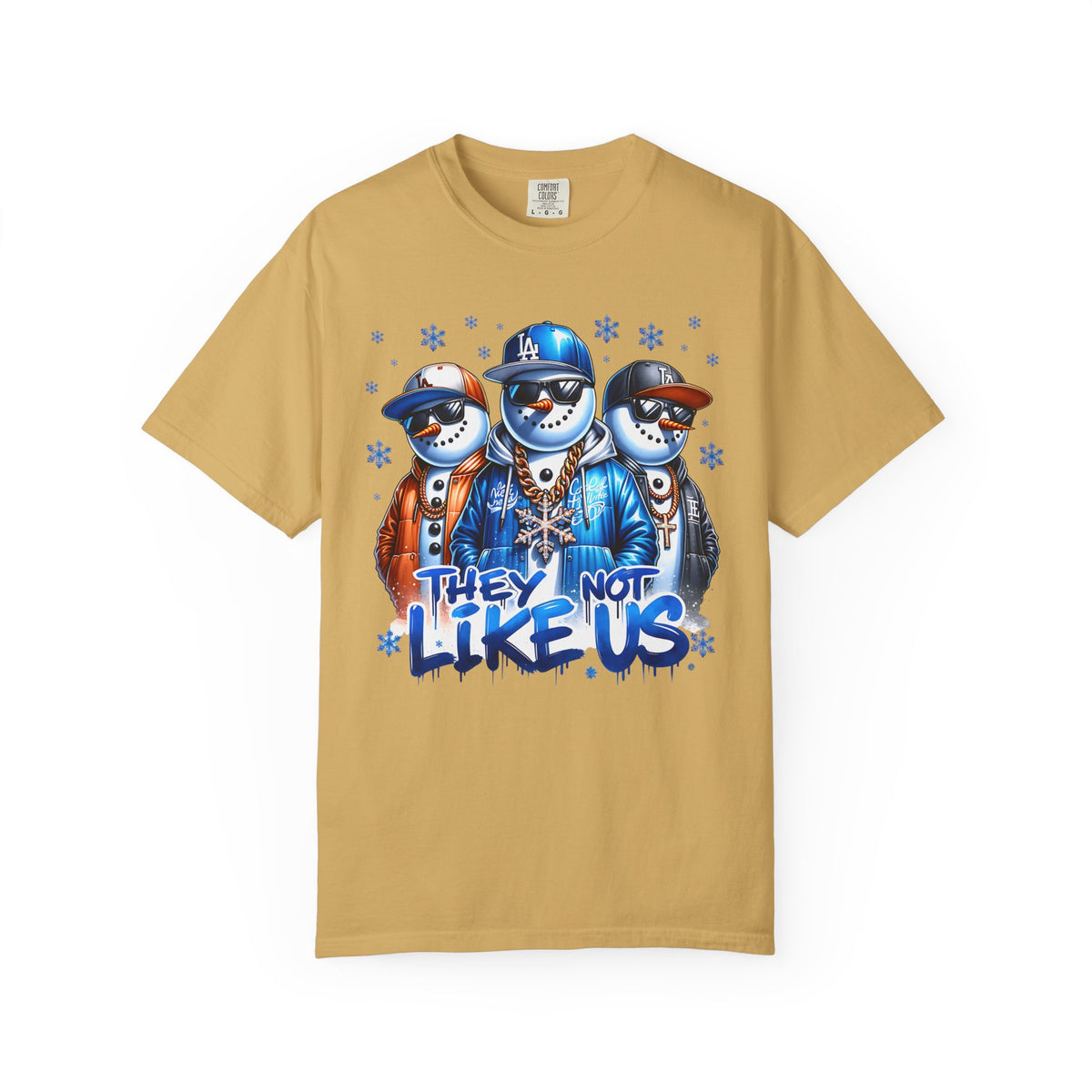 They Not Like Us Snowman - Comfort Colors | Trendy Men's and Women's T-Shirt. Direct to Garment. Printed & Shipped in the USA. Unisex Sizes.
