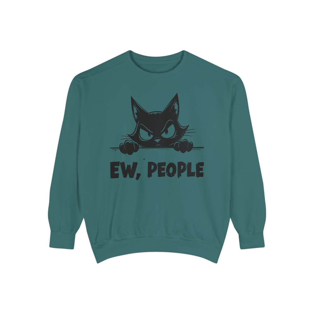 Ew People, Grumpy Cat - Comfort Colors | Trendy Women's and Men's Sweatshirt. Direct to Garment. Printed & Shipped in the USA. Unisex Sizes.