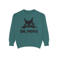 Ew People, Grumpy Cat - Comfort Colors | Trendy Women's and Men's Sweatshirt. Direct to Garment. Printed & Shipped in the USA. Unisex Sizes.