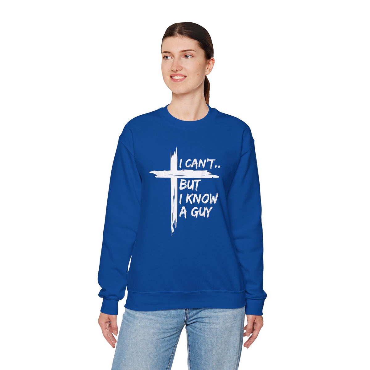 I Can't But I Know A Guy, Faith Cross Christian Jesus – Gildan Heavy Blend | Trendy Women’s and Men's Soft Sweatshirt. Direct to Garment. Printed & Shipped in the USA. Unisex Sizes.