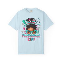 Phlebotomist Life, Messy Bun - Comfort Colors | Trendy Women's T-Shirt. Direct to Garment. Printed & Shipped in the USA. Unisex Sizes.