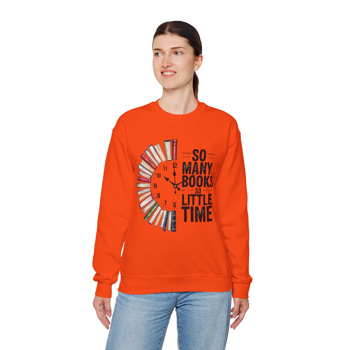 So Many Books So Little Time – Gildan Heavy Blend | Trendy Men's and Women’s Soft Sweatshirt. Direct to Garment. Printed & Shipped in the USA. Unisex Sizes.