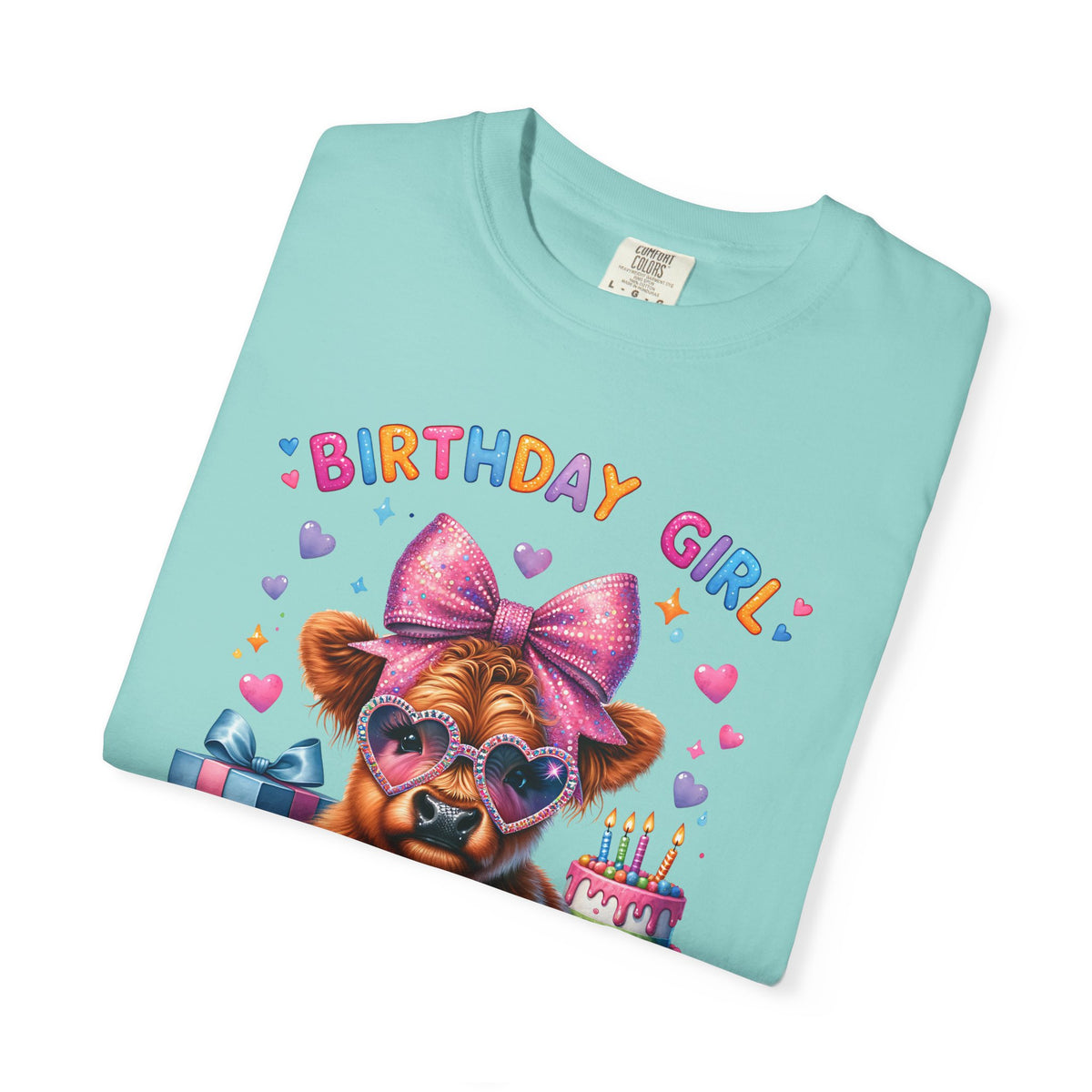 Birthday Girl, Highland Cow - Comfort Colors | Trendy Women's T-Shirt. Direct to Garment. Printed & Shipped in the USA. Unisex Sizes.