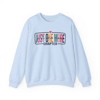 Just One More Chapter – Gildan Heavy Blend | Trendy Women’s Soft Sweatshirt. Direct to Garment. Printed & Shipped in the USA. Unisex Sizes.