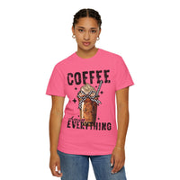 Coffee Changes Everything, Iced Coffee, Coffee Lovers - Comfort Colors | Trendy Women's T-Shirt. Direct to Garment. Printed & Shipped in the USA. Unisex Sizes.