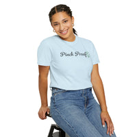 Pinch Proof - Comfort Colors | Trendy Women's and Men's T-Shirt. Direct to Garment. Printed & Shipped in the USA. Unisex Sizes.