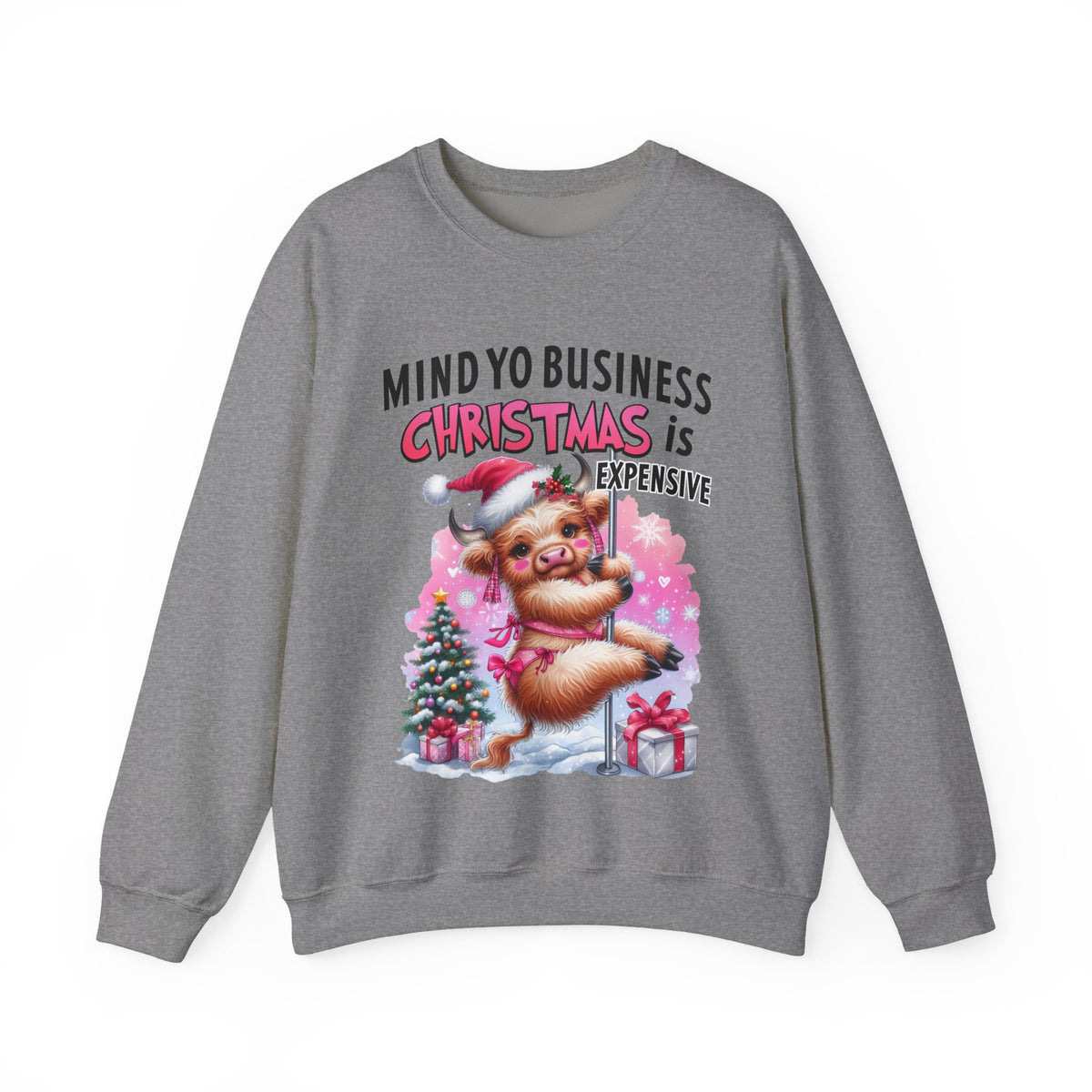 Highland Cow Mind Yo Business Christmas is Expensive – Gildan Heavy Blend | Trendy Women’s Soft Sweatshirt. Direct to Garment. Printed & Shipped in the USA. Unisex Sizes.
